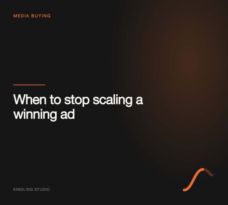 When to Stop Scaling a Winning Ad